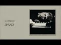 JP Saxe - Someday (Official Audio)