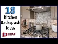 18 Kitchen Backsplash Designs - Remodel Ideas