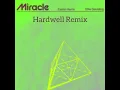 Calvin Harris & Ellie Goulding - Miracle (Hardwell Remix)