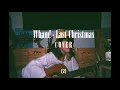 Download Lagu Last Christmas - Wham! | chill cover