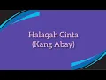 Download Lagu Halaqah Cinta - Kang Abay (Lirik Lagu)