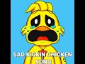 Sad Kickin Chicken Song (Poppy Playtime Chapter 3)