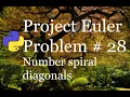 Project Euler Problem 28 Solution - Number spiral diagonals