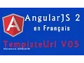 Angular JS 2 en Francais - template et templateUrl 05