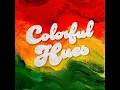 Colorful Hues (feat. Bok.Keyz & Håle')