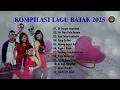 Download Lagu Kompilasi Lagu Batak 2025 || Hits Dan Populer Lagu Batak 2025