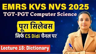 Lecture 18 Dictionary EMRS KVS NVS Tier 2 Computer Science Full syllabus