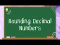 Decimals Rounding Decimal Numbers