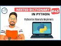 Nested Dictionary in Python Python Tutorials for Beginners