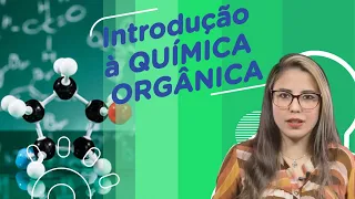 Introdução à Química Orgânica