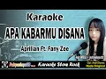 Download Lagu APA KABARMU DISANA - APRILIAN Ft. FANY ZEE VERSI KARAOKE