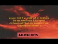 AALIYAH - ARE YOU THAT SOMEBODY | Lyric #aaliyah #slowjams