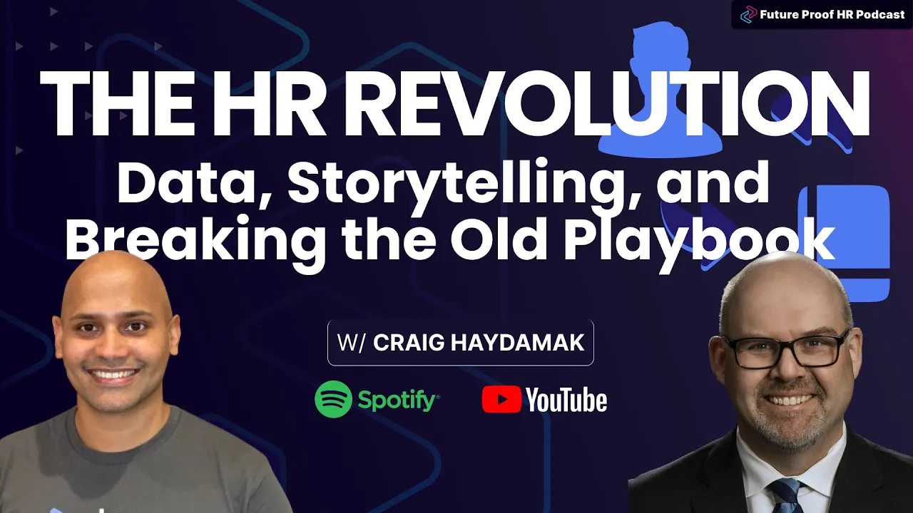 The HR Revolution: Data, Storytelling, and Breaking the Old Playbook
