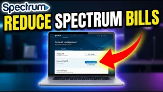 How to Reduce Internet Bills with Spectrum - Quick Tutorial