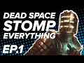 Dead Space Remake STOMP EVERYTHING Let s Play Dead Space Remake Pt 1 Chapter 1