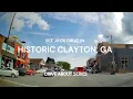 See Jack Drive thru Historic Clayton GA