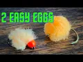 2 EASY EGG flies w About Trout fly tying