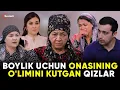 Download Lagu TUGUN - BOYLIK UCHUN ONASINING O'LIMINI KUTGAN QIZLAR | 222 BO'LIM