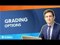 Grading Options
