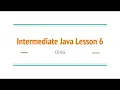 Intermediate Java Lesson 6