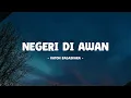 Katon Bagaskara - Negeri Di Awan - Lirik Musik Senja