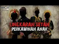 Lagu [FULL] REALITAS - LINGKARAN SETAN PERKAWINAN ANAK