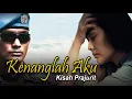 Download Lagu Bikin Nangis!!! KENANGLAH AKU - NAFF (Kisah Cinta Pasukan Garuda) || Cover Video \u0026 Lirik