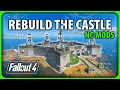 Fallout 4 - Rebuilding The Castle No Mods