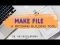Makefile a program building tool