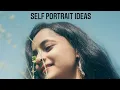 Creative Self Portrait Ideas Photoshoot