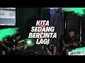 Download Lagu Dewa 19 - Kita Tidak Sedang Bercinta Lagi (Cover) | Waktu Luang