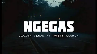 Download Jacson Zeran - NGEGAS Ft. Justy Aldrin (Remix) | (Lyrics) MP3