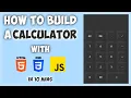 How To Build A Calculator Using HTML CSS JS In 10 Mins