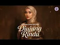 Download Lagu DIUJUNG RINDU (Official Lyric Video) | Sebuah Lagu Untukmu yang Menanti di Ujung Rindu 2025