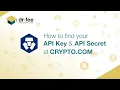 How to find your API Key Secret at Crypto com Tutorial