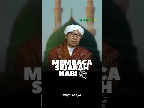 Membaca Sejarah Nabi: Jalan Menumbuhkan Cinta kepada Rasulullah ﷺ