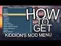 How To Get Kiddion s Mod Menu