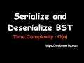 Serialize and Deserialize BST Serialize and Deserialize Binary Search Tree LeetCode 449