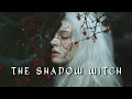 Download Lagu The Shadow Witch 🕯 - Mystical Gothic Music ✨- Enchanting Witchcraft Music - 🌙 Magical, Witchy Music