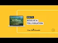How to Resolve a Toll Violation