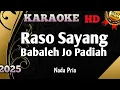 Download Lagu Raso Sayang Babaleh Jo Padiah - Karaoke Minang Terbaru Nada Pria