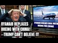 Download Lagu Trump WOEDEND: Ryanair laat Boeing in de steek in een deal van $30 miljard met China — Amerikaans...