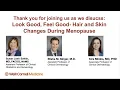In the Middle Look Good Feel Good - Hair Skin Changes During Menopause Weill Cornell Medicine