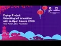 Zephyr Project Unlocking IoT Innovation with an Open Source RTOS - Kate Stewart Linux Foundation