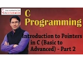 C Programming 10 Introduction to Pointers Basic to Advance part 2