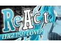【Miku-Tan → Anba ← Kodachii】 ReAct 「English Dub」