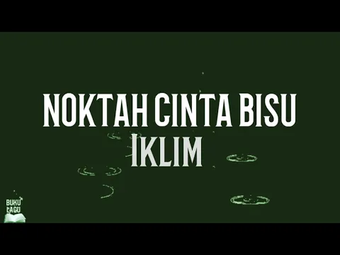Download MP3 NOKTAH CINTA BISU - Iklim LIRIK