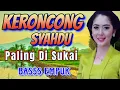 Download Lagu KERONCONG SYAHDU PALING DI SUKAI BASS EMPUK