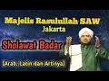 Sholatullah Salamullah ~ Sholawat Badar ~ Sholawat Majelis Rasulullah SAW terbaru terpopuler lirik