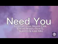 Download Lagu Need You - Ex Battalion, Bullet D, Emcee Rhenn, KentMNL, Bosx1ne, John Roa, Skusta Clee, Flow G